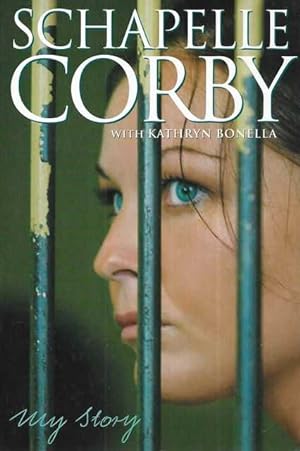 Seller image for Schapelle Corby: My Story for sale by Leura Books