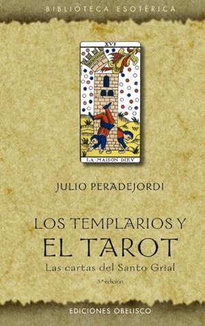 Imagen del vendedor de Los templarios y el tarot/ The Templars and the Tarot -Language: spanish a la venta por GreatBookPrices