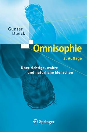 Bild des Verkufers fr Omnisophie: ber richtige, wahre und natrliche Menschen zum Verkauf von Antiquariat Armebooks