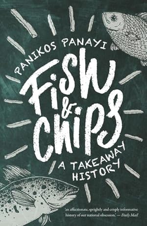 Bild des Verkufers fr Fish and Chips: A Takeaway History zum Verkauf von moluna