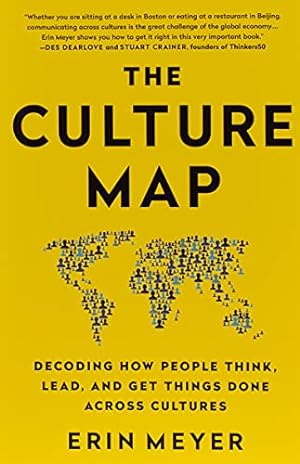 Bild des Verkäufers für The Culture Map: Decoding How People Think, Lead, and Get Things Done Across Cultures. zum Verkauf von INGARDIO