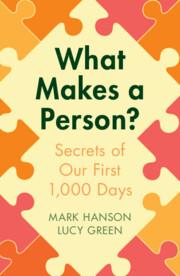 Seller image for What Makes a Person?: Secrets of Our First 1,000 Days for sale by moluna