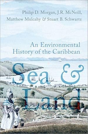 Bild des Verkufers fr Sea and Land: An Environmental History of the Caribbean zum Verkauf von moluna