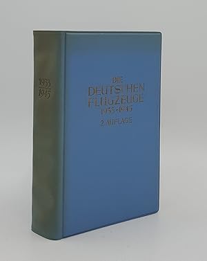 Seller image for DIE DEUTSCHEN FLUGZEUGE 1933-1945 2. Vorbesserts Und Durch Einen Nachtrag Erganzte Auflage for sale by Rothwell & Dunworth (ABA, ILAB)