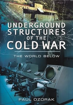 Seller image for Underground Structures Of The Cold War for sale by GreatBookPrices