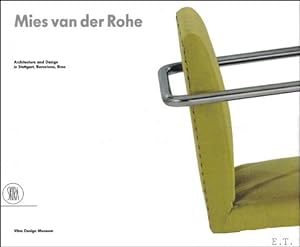 Immagine del venditore per Mies van der Rohe : Architecture and Design in Stuttgart, Barcelona, Brno venduto da BOOKSELLER  -  ERIK TONEN  BOOKS
