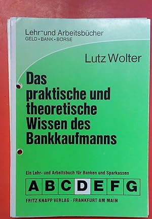 Seller image for DAS PRAKTISCHE UND THEORETISCHE WISSEN DES BANKKAUFMANNS. Ein Lehr- und Arbeitsbuch fuer Banken und Sparkassen. TEIL D. Das Effektengeschft. for sale by biblion2