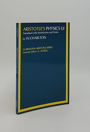 Immagine del venditore per ARISTOTLE Physics Books I and II Translated with Introduction and Notes venduto da Rothwell & Dunworth (ABA, ILAB)