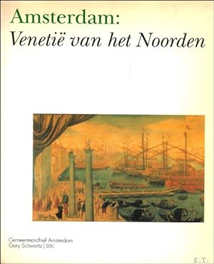 Bild des Verkufers fr Amsterdam: Veneti van het Noorden zum Verkauf von BOOKSELLER  -  ERIK TONEN  BOOKS