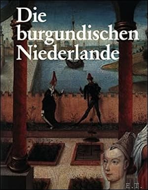 Seller image for DIE BURGUNDISCHEN NIEDERLANDE for sale by BOOKSELLER  -  ERIK TONEN  BOOKS