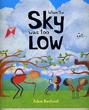 Seller image for When The Sky Was Too Low for sale by WeBuyBooks