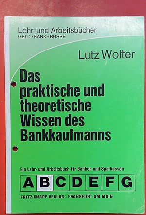 Seller image for DAS PRAKTISCHE UND THEORETISCHE WISSEN DES BANKKAUFMANNS. Ein Lehr- und Arbeitsbuch fuer Banken und Sparkassen. TEIL B. Dienstleistungsgeschft. for sale by biblion2