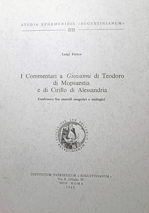 I Commentari a Giovanni di Teodoro di Mopsuestia e di Cirillo di Alessandria Confronto fra metodi...