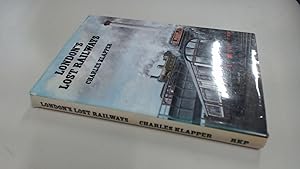 Seller image for Londons Lost Railways for sale by BoundlessBookstore