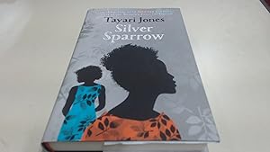Seller image for Silver Sparrow: From the Winner of the Womens Prize for Fiction, 2019 for sale by BoundlessBookstore