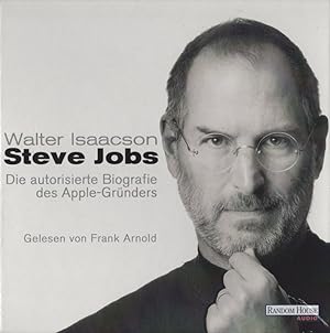 Bild des Verkufers fr Steve Jobs: Die autorisierte Biografie des Apple-Grnders. Gekrzte Lesung. Gelesen v. Frank Arnold. zum Verkauf von Buch von den Driesch