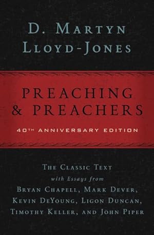 Imagen del vendedor de Preaching and Preachers : The Classic Text a la venta por GreatBookPrices