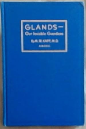 Imagen del vendedor de Glands-Our Invisible Guardians (Rosicrucian Library Volume XVIII) a la venta por Chapter 1