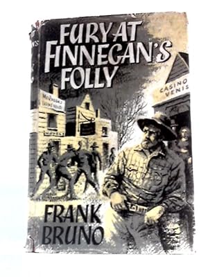 Bild des Verkufers fr Fury at Finnegan's Folly zum Verkauf von World of Rare Books