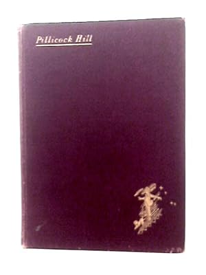 Seller image for Pillicock Hill for sale by World of Rare Books