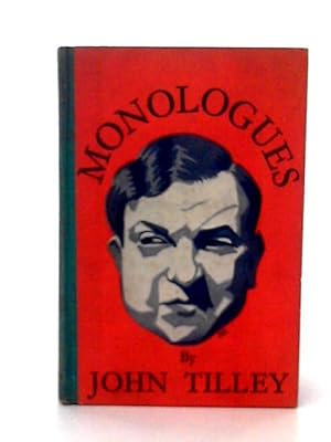 Seller image for John Tilley's Monologues for sale by World of Rare Books