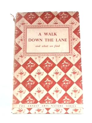 Image du vendeur pour A Walk Down The Lane: And What We Find. mis en vente par World of Rare Books