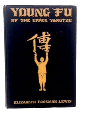 Imagen del vendedor de Young Fu of the Upper Yangtze a la venta por World of Rare Books