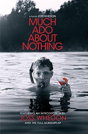 Seller image for Much Ado About Nothing: A Film by Joss Whedon for sale by WeBuyBooks