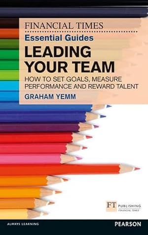 Immagine del venditore per FT Essential Guide to Leading Your Team (Paperback) venduto da Grand Eagle Retail