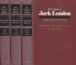 The Letters of Jack London : Vol. 1 : 1896-1905 ; Vol. 2 : 1906-1912 ; Vol. 3 : 1913-1916