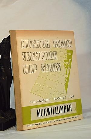 Imagen del vendedor de MORETON REGIONS VEGETATION MAP SERIES. Explanatory Booklet for Murwillumbah Sheet a la venta por A&F.McIlreavy.Buderim Rare Books