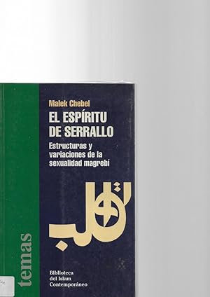 Seller image for EL ESPIRITU DEL SERRALLO. Estructuras y variaciones en la sexualidad marroqui for sale by LLIBRERIA TECNICA