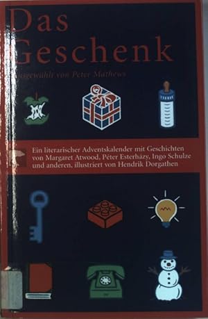 Bild des Verkufers fr Das Geschenk : ein literarischer Adventskalender. BvT ; 76009 zum Verkauf von books4less (Versandantiquariat Petra Gros GmbH & Co. KG)