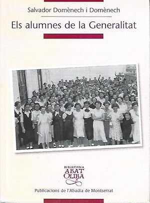 Seller image for ELS ALUMNES DE LA GENERALITAT for sale by LLIBRERIA TECNICA