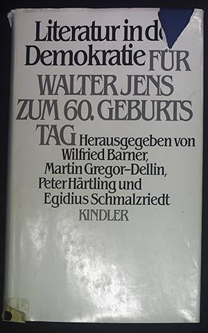 Bild des Verkufers fr Literatur in der Demokratie : fr Walter Jens zum 60. Geburtstag. zum Verkauf von books4less (Versandantiquariat Petra Gros GmbH & Co. KG)