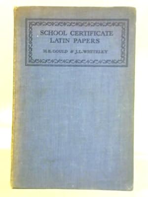 Bild des Verkufers fr School Certificate Latin Papers zum Verkauf von World of Rare Books
