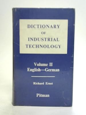 Bild des Verkufers fr Dictionary of Industrial Technology Vol 2: English-German zum Verkauf von World of Rare Books