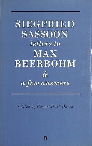 Immagine del venditore per Siegfried Sassoon Letters to Max Beerbohm with a Few Answers venduto da M Godding Books Ltd