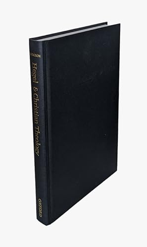 Seller image for Hegel and Christian Theology: A Reading of the Lectures on the Philosophy of Religion for sale by Prior Books Ltd