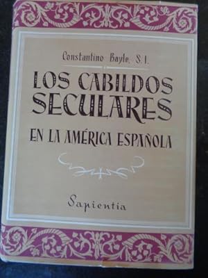 Imagen del vendedor de Los Cabildos Seculares en la Amrica Espaola. a la venta por Libros del cuervo