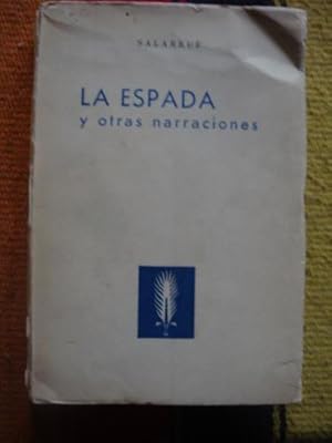 Seller image for La espada y otras narraciones for sale by Libros del cuervo