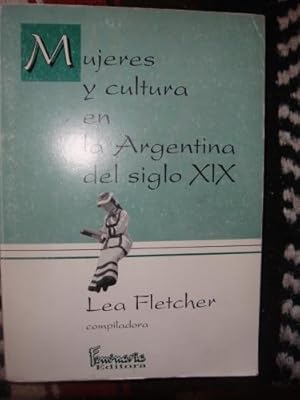 Imagen del vendedor de Mujeres y cultura en la Argentina del siglo XIX a la venta por Libros del cuervo
