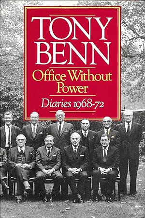 Seller image for Office Without Power - Diaries 1968-72 for sale by Trafford Books PBFA