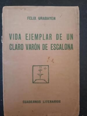 Seller image for Vida ejemplar de un claro varn de Escalona for sale by Libros del cuervo