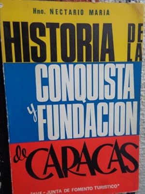 Imagen del vendedor de Historia de la conquista y fundacion de Caracas a la venta por Libros del cuervo