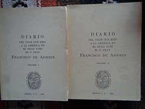 Seller image for 1964 Diario del viaje que hizo a la Amrica en el siglo XVIII el P. Fray Francisco de Ajofrin. (Volmenes I y II). for sale by Libros del cuervo