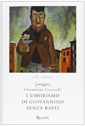 Bild des Verkufers fr L'umorismo di Giovannino senza baffi. Opere zum Verkauf von WeBuyBooks