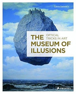 Bild des Verkufers fr The Museum of Illusions: Optical Tricks in Art zum Verkauf von WeBuyBooks