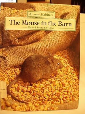 Immagine del venditore per The Mouse in the Barn (Animal Habitats S.) venduto da WeBuyBooks