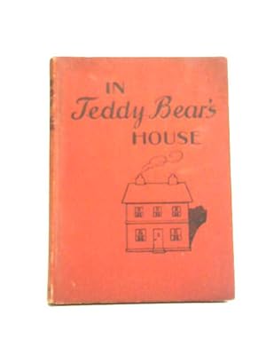 Bild des Verkufers fr In Teddy Bear'S House zum Verkauf von World of Rare Books